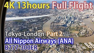 Full flight video, Tokyo (Haneda) to London (Heathrow), B777, All Nippon Airways (ANA), Part2 [4K]