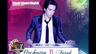 Orchestra el farah Nsa lbareH