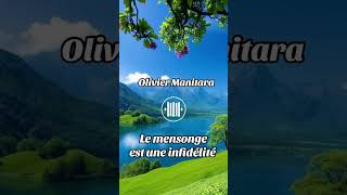 Le mensonge est une infidélité #oliviermanitara