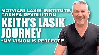 Keith's LASIK Journey - Patient Testimonial #91