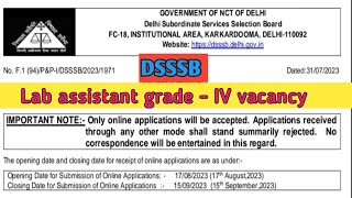 DSSSB lab Assistant grade IV vaccancy @Lab_tech_Guru_kundan_Singh