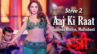 Aaj Ki Raat | Stree 2 | Tamannaah Bhatia | Sachin-Jigar | Madhubanti | Divya | Amitabh | 15th August