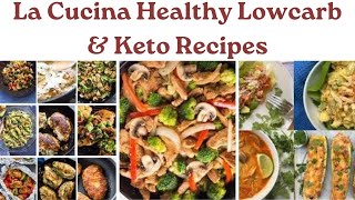 La Cucina Healthy Low carb & Keto Recipes 2023 | La Cucina Recipe | Healthy Carb & Keto Recipe