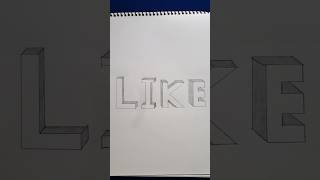 3D word drawing - Like | 3d drawing | drawing with pencil #3ddrawing #3d