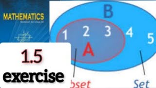 sets 1.5 exercise 11 th cbse maths with notes in description