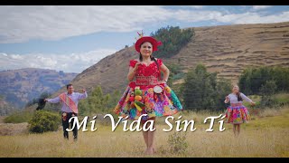 MI VIDA SIN TI - MARLENY LUCERO SANTIAGO 2024