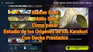 Master Duel Modo Solo Como pasar Esudio de los Orígenes de los Karakuri Con Decks Prestados