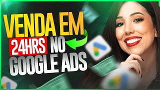 GOOGLE ADS PARA AFILIADOS 2023: Estratégia Para Vender Rápido Em 7 Passos Simples