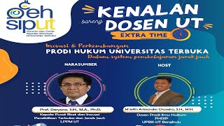 Inovasi & Perkembangan Prodi ilmu Hukum Universitas Terbuka dalam Sistem Pembelajaran Jarak Jauh