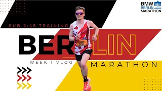 Training for a 2:45 Berlin Marathon | Marathon training vlog - Week 1