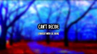 Can't Decide By Eduxlit with Coolian Jullian (Juice WRLD Inspired Song)