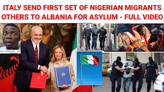 Italy Ship Send First Set Of Nigerian Migrants, Others To Albania, Full Video