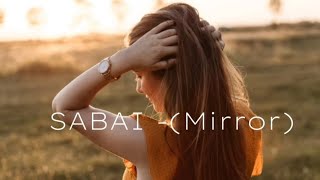 SABAI - Mirror (Lyrics)