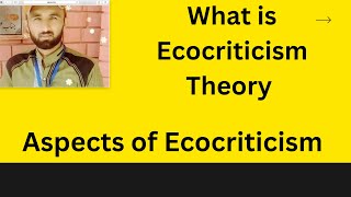 what is Ecocriticism aspects of Ecocriticisim