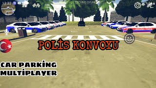 POLİS KONVOYU // EKİP ONLİNE // CAR PARKİNG MULTİPLAYER