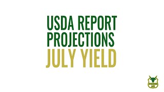 YIELD Projections | JULY crop report