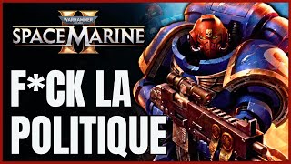 Le CEO de SPACE MARINE 2 envoie CH*ER les AGENDAS W*KE