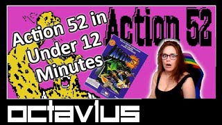 Every Action 52 Game in Under 12 Minutes | Octav1us