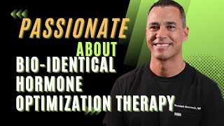 Why Do I Practice Bio-Identical Hormone Optimization Therapy? | Dr. Rudolph Eberwein