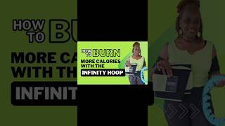 How to Burn More Calories with the Infinity Hoop | Best Workout Tips for Weight Loss