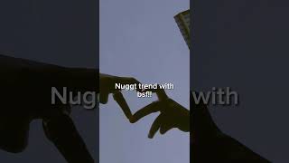 nuggt trend!!! | #shorts #trend #edit | w irl bsf!