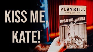 Kiss Me, Kate on Broadway Vlog