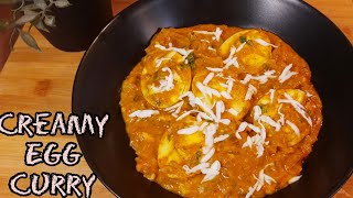 Egg Lababdar | Easy Egg Curry | Creamy Egg Curry | How to make Egg Curry.