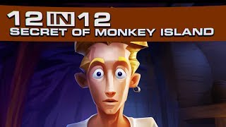 12 in 12: The Secret of Monkey Island