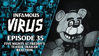 Five Nights at Freddy's - Teaser Trailer Reaction (Infamous Virus Ep. 35)