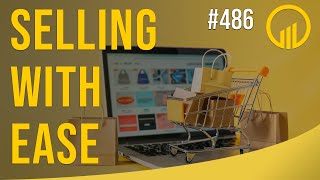 Selling With Ease - Sales Influence Podcast - SIP 486