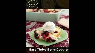 Easy Thrive Life Berry Cobbler | Simple Dessert Recipe | Triple Berry Cobbler Recipe