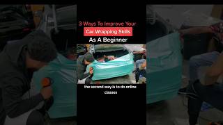 3 Ways To Improve Your Car Wrapping Skills