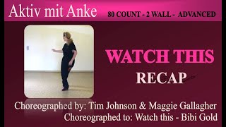 Watch this - recap with Anke