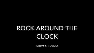 Rock Around the Clock Drum Kit Demo