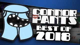 ConnorEatsPants Best of 2018 - Twitch Highlights (Funny Gaming Moments)