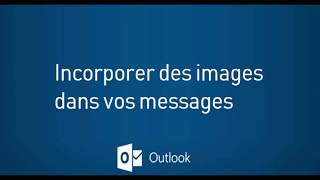 Incorporer des images dans vos messages