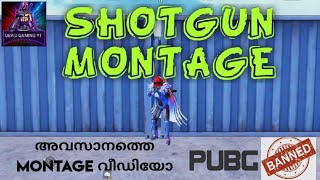 SHOTGUN MONTAGE MALAYALAM CONTENT CREATOR .  അവസാനത്തെ MONTAGE ആവാം 😭.PUBG MOBILE BANNED.