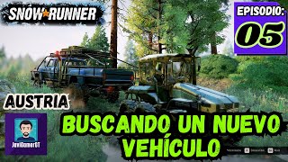 En búsqueda de nuevo vehículo  | Ep. 05 | Austria-SnowRunner PC