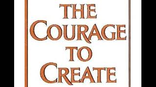 ROLLO MAY -- THE COURAGE TO CREATE