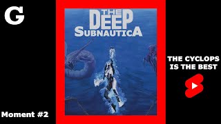 The cyclops makes an entrance - Subnautica