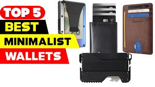 Top 5 Best Minimalist Wallets Reviews of 2024