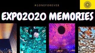 Expo 2020 Memories | Dubai | Cinematic | 4K | Pavilions | Experiences | Attractions | Once In Life