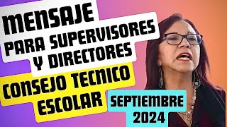 🔴Sesión 1 CTE ¡mensaje! para Supervisoras y Supervisores Directoras y Directores☺️Septiembre 2024