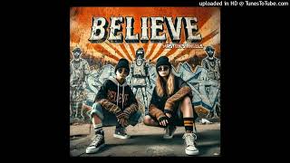 Believe (Official Audio)2024_Maston's Angels(Prod by Kazy)