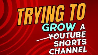 Trying to grow a youtube shorts channel day 1