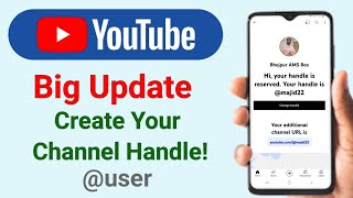 Youtube Big Update | Youtube चैनल हैंडल न्यू फिचर | Youtube Handle कैसे बनाएं? #youtubehandle