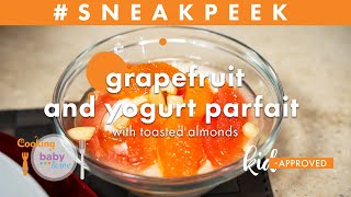 GRAPEFRUIT and Yogurt Parfait with Toasted Almonds | Chef Lee Chizmar | Sneak Peek