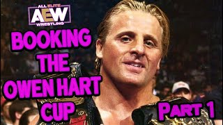 FANTASY BOOKING The Owen Hart Cup for AEW in 2022!