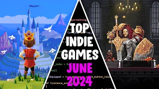 Top 10 NEW Upcoming Indiegames June 2024