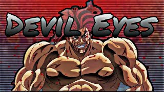 Devil Eyes- Yujiro Hanma Edit🔥|| The Fearless and demon Back achiever Man🥶||1080P AND 60FPS #EDIT